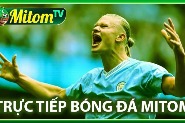 Mitom TV: Your Home for the 2024/25 Live Football Season