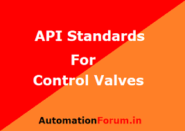 Understanding API Standards for Valves